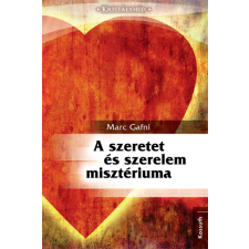 Kossuth A szeretet és szerelem misztériuma ezotéria