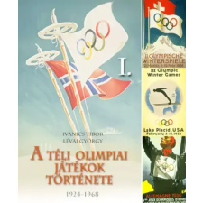 Kossuth A téli olimpiai játékok története 1. rész egyéb e-könyv