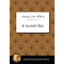 Kossuth A Tisztelt Ház szépirodalom