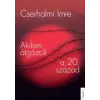 Kossuth Akiken átgázolt a 20. század