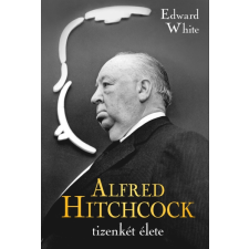 Kossuth Alfred Hitchcock tizenkét élete életrajz
