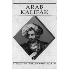 Kossuth Arab kalifák társadalom- és humántudomány