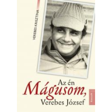 Kossuth Az én Mágusom, Verebes József egyéb e-könyv