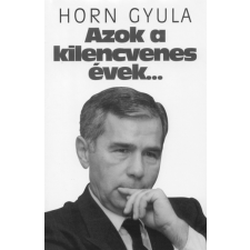 Kossuth Azok a kilencvenes évek... társadalom- és humántudomány