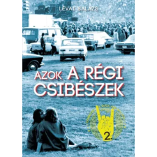 Kossuth Azok a régi csibészek egyéb e-könyv