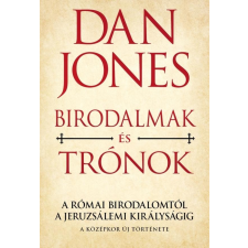Kossuth Birodalmak és trónok társadalom- és humántudomány