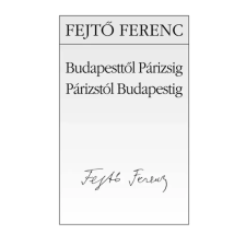 Kossuth Budapesttől Párizsig, Párizstól Budapestig egyéb e-könyv