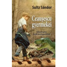 Kossuth Ceausescu gyermekei regény