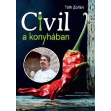 Kossuth Civil a konyhában gasztronómia