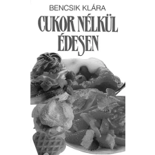 Kossuth Cukor nélkül édesen egyéb e-könyv