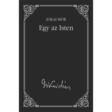 Kossuth Egy az Isten szépirodalom