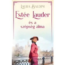 Kossuth Estée Lauder és a szépség álma egyéb e-könyv