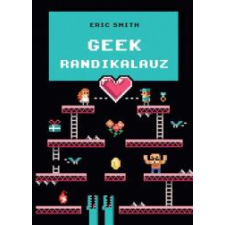 Kossuth Geek randikalauz életmód, egészség