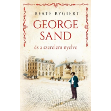 Kossuth George Sand és a szerelem nyelve regény