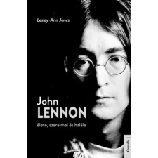 Kossuth John Lennon élete, szerelmei és halála egyéb e-könyv