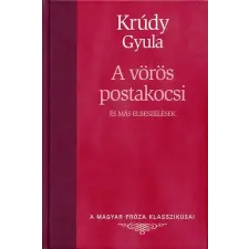 Kossuth Kiadó A vörös postakocsi és más elbeszélések antikvárium - használt könyv