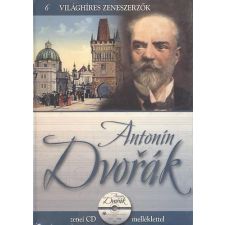 Kossuth Kiadó Antonin Dvorák - Világhíres zeneszerzők 6. (CD-melléklettel) antikvárium - használt könyv