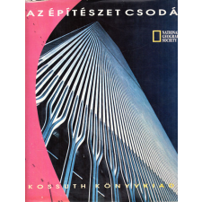 Kossuth Kiadó Az építészet csodái (National Geographic Society) antikvárium - használt könyv