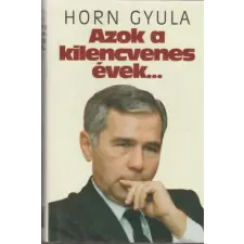 Kossuth Kiadó Azok a kilencvenes évek... antikvárium - használt könyv