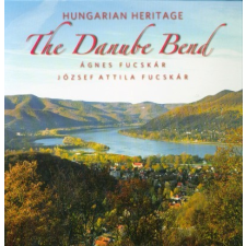 Kossuth Kiadó Hungarian Heritage - The Danube Bend /Magyar örökség - A Dunakanyar (angol) művészet