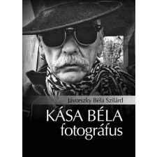 Kossuth Kiadó Kása Béla fotográfus (B) irodalom