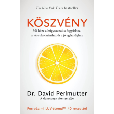 Kossuth Kiadó Köszvény - Dr. David Perlmutter életmód, egészség
