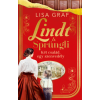 Kossuth Kiadó Lindt & Sprüngli - Két család, egy szenvedély - Éldekorált