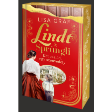 Kossuth Kiadó Lindt & Sprüngli – Két család, egy szenvedély - Éldekorált kiadás regény