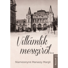 Kossuth Kiadó Villámlik messziről...* történelem