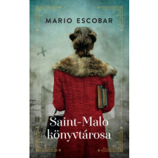 Kossuth Kiadó Zrt. Mario Escobar - Saint-Malo könyvtárosa regény