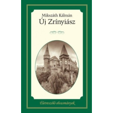 Kossuth Kiadó Zrt. Új Zrínyiász regény