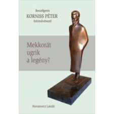 Kossuth KORNISS PÉTER - Mekkorát ugrik a legény? társadalom- és humántudomány