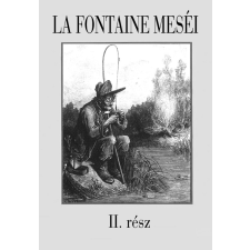 Kossuth La Fontaine meséi 2. rész gyermekkönyvek