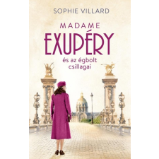 Kossuth Madame Exupéry és az égbolt csillagai irodalom