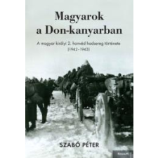 Kossuth Magyarok a Don-kanyarban társadalom- és humántudomány