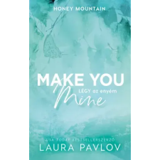 Kossuth Make You Mine – Légy az enyém egyéb e-könyv