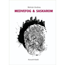 Kossuth Medvefog & Saskarom regény