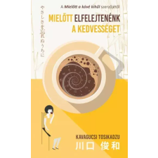 Kossuth Mielőtt elfelejtenénk a kedvességet egyéb e-könyv