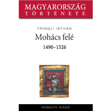 Kossuth Mohács felé társadalom- és humántudomány