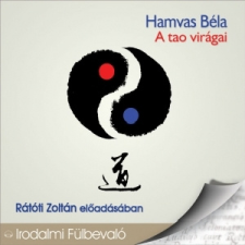 Kossuth - Mojzer A tao virágai szépirodalom