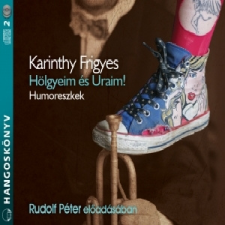 Kossuth - Mojzer Hölgyeim és Uraim! szépirodalom