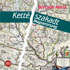 Kossuth - Mojzer Kettészakadt Magyarország egyéb e-könyv