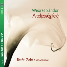 Kossuth - Mojzer Teljesség felé szépirodalom