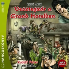 Kossuth - Mojzer Vesztegzár a Grand Hotelben egyéb e-könyv