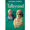 Kossuth Nógrádi György - Talleyrand