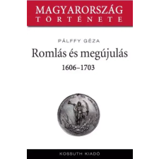Kossuth Romlás és megújulás egyéb e-könyv