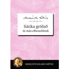 Kossuth Sárika grófnő és más elbeszélések szépirodalom