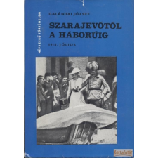 Kossuth Szarajevótól a háborúig antikvárium - használt könyv