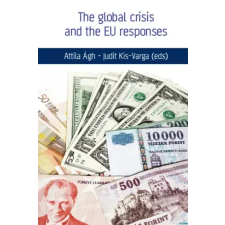 Kossuth The global crisis and the Eu responses egyéb e-könyv