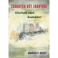 Kossuth Zsákutca két irányból egyéb e-könyv